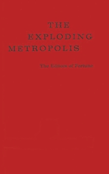 The Exploding Metropolis, Hardback Book The Exploding Metropolis, Hardback Book