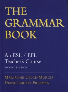 The Grammar Book : An ESL/EFL Teacher's Course, Hardback Book The Grammar Book : An ESL/EFL Teacher's Course, Hardback Book