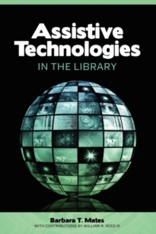 Assistive Technologies in the Library