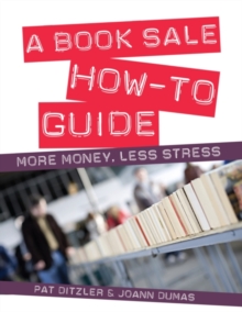 A Book Sale How-To Guide : More Money, Less Stress