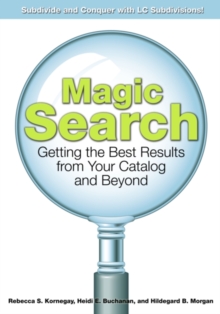 Magic Search : Getting the Best Results from Your Catalog and Beyond