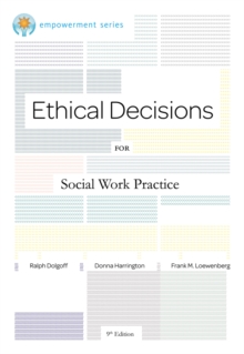 Brooks/Cole Empowerment Series: Ethical Decisions for Social Work Practice