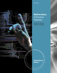 Mathematics : A Practical Odyssey, International Edition, Paperback / softback Book Mathematics : A Practical Odyssey, International Edition, Paperback / softback Book