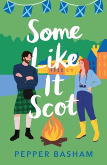 Thomas Nelson Publishers Some Like It Scot , A Delightful, Clean, Grumpy/sunshine Rom-com Set In Scotland