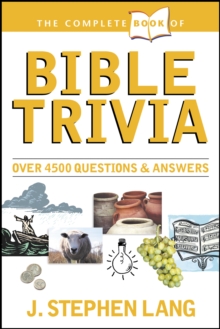 The Complete Book of Bible Trivia, Paperback / softback Book The Complete Book of Bible Trivia, Paperback / softback Book