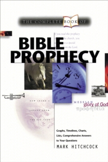 Complete Book of Bible Prophecy, Paperback Book Complete Book of Bible Prophecy, Paperback Book