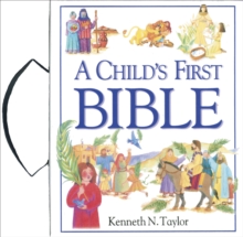 A Child's First Bible, With Handle, Hardback Book A Child's First Bible, With Handle, Hardback Book