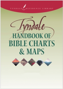 Tyndale Handbook of Bible Charts and Maps, Mixed media product Book Tyndale Handbook of Bible Charts and Maps, Mixed media product Book