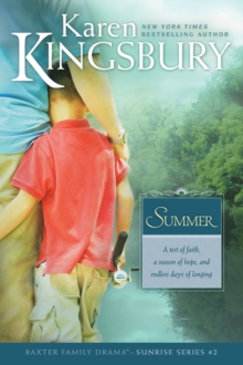 Summer : Baxter Family Drama - Sunrise, Paperback / softback Book Summer : Baxter Family Drama - Sunrise, Paperback / softback Book