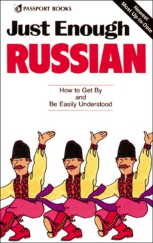 Just Enough Russian, Paperback / softback Book Just Enough Russian, Paperback / softback Book