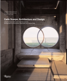 Carlo Scarpa : Architecture and Design