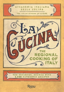 The Cucina : Regional Cooking of Italy, Hardback Book The Cucina : Regional Cooking of Italy, Hardback Book