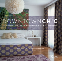 Downtown Chic, Hardback Book Downtown Chic, Hardback Book
