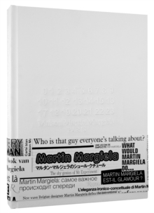 Maison Martin Margiela, Hardback Book Maison Martin Margiela, Hardback Book
