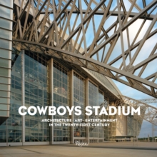 The Cowboys Stadium, Hardback Book The Cowboys Stadium, Hardback Book