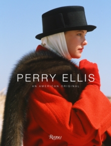 Perry Ellis : An American Original, Hardback Book Perry Ellis : An American Original, Hardback Book
