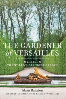 Gardener of Versailles