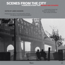 Scenes from the City : Filmmaking in New York. Revised and Expanded, Hardback Book Scenes from the City : Filmmaking in New York. Revised and Expanded, Hardback Book