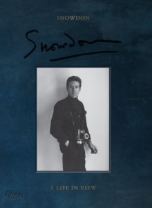 Snowdon : A Life in View, Hardback Book Snowdon : A Life in View, Hardback Book
