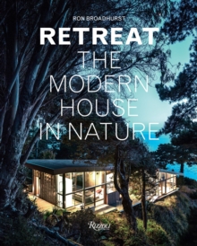 Retreat : The Modern House in Nature