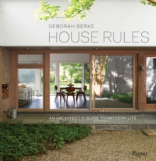 House Rules : An Architect's Guide to Modern Life, Hardback Book House Rules : An Architect's Guide to Modern Life, Hardback Book
