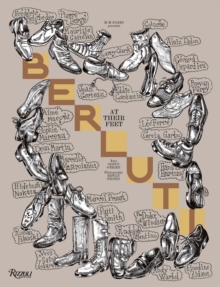 Berluti: At Their Feet, Hardback Book Berluti: At Their Feet, Hardback Book