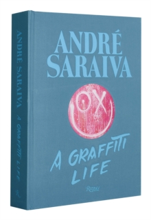 Andre Saraiva : Graffiti Life