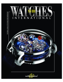 Watches International Vol. XVII, Paperback / softback Book Watches International Vol. XVII, Paperback / softback Book