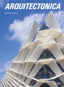 Arquitectonica, Hardback Book Arquitectonica, Hardback Book
