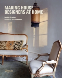 Making House : Designers at Home, Hardback Book Making House : Designers at Home, Hardback Book