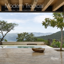 Modern Tropical : Houses in the Sun, Hardback Book Modern Tropical : Houses in the Sun, Hardback Book