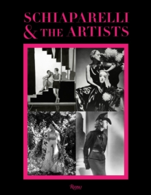Schiaparelli and the Artists, Hardback Book Schiaparelli and the Artists, Hardback Book