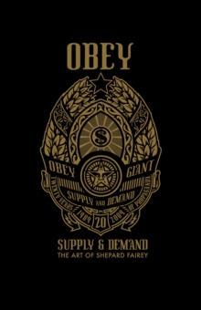 OBEY : Supply and Demand