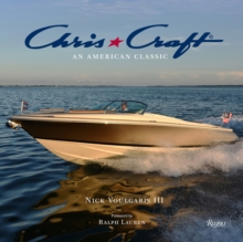 Chris-Craft Boats : An American Classic, Hardback Book Chris-Craft Boats : An American Classic, Hardback Book