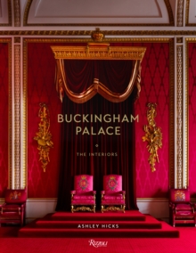 Buckingham Palace : The Interiors