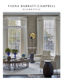 Elemental : The Interior Designs of Fiona Barratt-Campbell