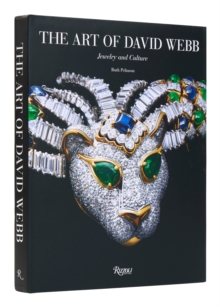 The Art of David Webb : Jewelry and Culture