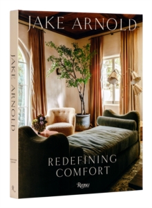 Jake Arnold : Redefining Comfort