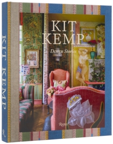 Rizzoli International Publications Kit Kemp , Color, Character, Craft, Comfort, And Curation
