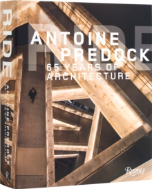 Ride: Antoine Predock : 65 Years of Architecture