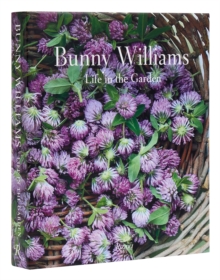 Bunny Williams: Life in the Garden