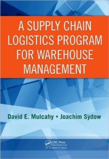 A Supply Chain Logistics Program for Warehouse Management, Hardback Book A Supply Chain Logistics Program for Warehouse Management, Hardback Book