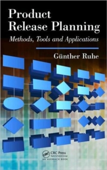 Product Release Planning : Methods, Tools and Applications, Hardback Book Product Release Planning : Methods, Tools and Applications, Hardback Book