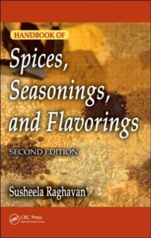 Handbook of Spices, Seasonings, and Flavorings, Second Edition, Hardback Book Handbook of Spices, Seasonings, and Flavorings, Second Edition, Hardback Book