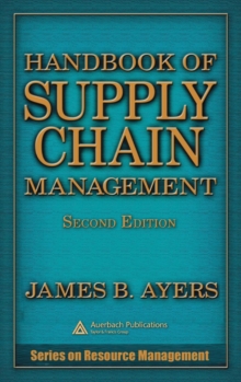Handbook of Supply Chain Management, Hardback Book Handbook of Supply Chain Management, Hardback Book