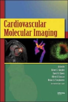 Cardiovascular Molecular Imaging, Hardback Book Cardiovascular Molecular Imaging, Hardback Book
