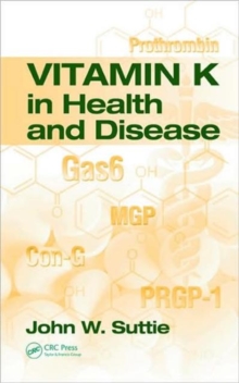 Vitamin K in Health and Disease, Hardback Book Vitamin K in Health and Disease, Hardback Book