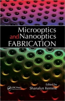 Microoptics and Nanooptics Fabrication, Hardback Book Microoptics and Nanooptics Fabrication, Hardback Book
