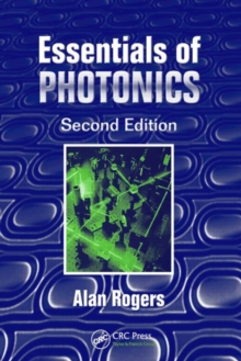 Essentials of Photonics, Paperback / softback Book Essentials of Photonics, Paperback / softback Book