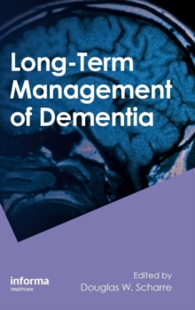 Long-Term Management of Dementia, Hardback Book Long-Term Management of Dementia, Hardback Book